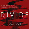 The Divide Lib/E: Global Inequality from Conquest to Free Markets