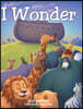 I Wonder