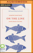 On the Line: Notes from a Factory