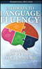 Pathways to Language Fluency: Changing How We Think About Language in the United States