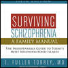 Surviving Schizophrenia, 6th Edition Lib/E: A Family Manual