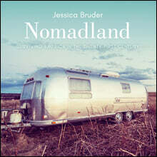 Nomadland: Surviving America in the Twenty-First Century