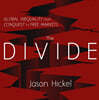 The Divide: Global Inequality from Conquest to Free Markets