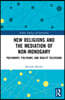 New Religions and the Mediation of Non-Monogamy