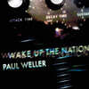 Paul Weller (폴 웰러) - Wake Up The Nation