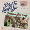 레게 컴필레이션 모음집 (Born to Love You: Jamaican Love Songs) [LP]