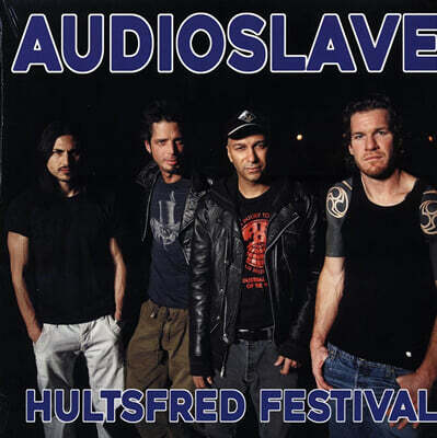 Audioslave (오디오슬레이브) - Hultsfred Festival: FM Broadcast Live At Hultsfredfestivalen, Sweden [LP]