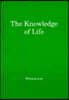 The Knowledge of Life
