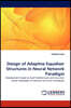 Design of Adaptive Equaliser Structures in Neural Network Paradigm