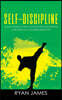Self-Discipline: 32 Small Changes to Create a Life Long Habit of Self-Discipline, Laser-Sharp Focus, and Extreme Productivity (Self-Dis
