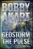 Geostorm The Pulse: A Post Apocalyptic EMP Survival Thriller