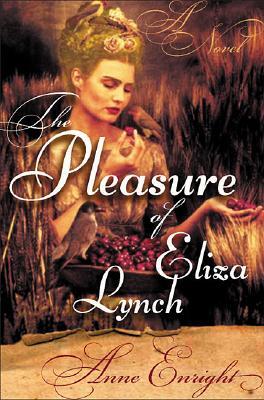 The Pleasure of Eliza Lynch