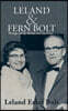 Leland & Fern Bolt: Heritage, Family, Business and City Service