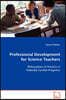 Professional Development for Science Teachers