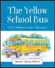 The Yellow School Bus: NOT a children's story. A life story.