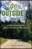 Go Outside!: 13 Lessons Learned as a Church Planter and Replanter