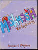Mishmash...The Beginning