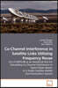 Co-Channel Interference in Satellite Links Utilizing Frequency Reuse