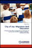 City of Joy: Migration And Education