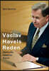 Vaclav Havels Reden. Aspekte einer holistischen Rhetorik