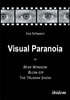 Visual Paranoia in Rear Window, Blow-Up and the Truman Show.