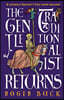 The Gentle Traditionalist Returns: A Catholic Knight's Tale from Ireland