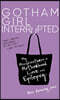 Gotham Girl Interrupted: My Misadventures in Motherhood, Love, and Epilepsy