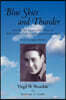 Blue Skies and Thunder: Farm Boy, Pilot, Inventor, Tsa Officer, and WW II Soldier of the 442nd Regimental Combat Team