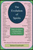 The Evolution of Spirits: What Is the Reason for Being Here, in This Creation?