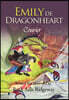 Emily de Dragonheart: Courier