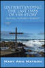 Understanding the Last Days of His-Story: Moving Toward Eternity