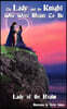 The Lady and the Knight Who Were Meant to Be