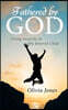 Fathered By God: Living Securely As His Beloved Child