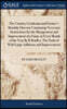 The Country Gentleman and Farmer's Monthly Director Containing Necessary Instructions for the Management and Improvement of a Farm, in Every Month of