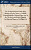 The Presbyterians not Guilty of the Murther of King Charles I Faithfully Printed From the Original Copy, Sign'd by Fifty Seven of the Most Eminent Presbyterian Ministers The Third Ed