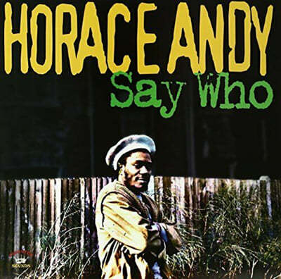 Horace Andy (호레이스 앤디) - Say Who [LP] 