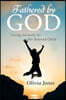 Fathered By God: Living Securely As His Beloved Child