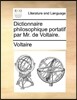 Dictionnaire Philosophique Portatif Par Mr. de Voltaire.
