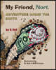 My Friend Nort Adventure Under The Earth