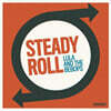 Lula & The Bebops (룰라 앤 더 비밥스) - Steady Roll [LP]