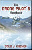 The Drone Pilot's Handbook
