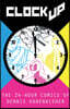 Clock Up: The 24-Hour Comics of Dennis Kanenwisher