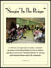 Singin' in the Reign: A collection of original musical plays created for the purpose of teaching Biblical lessons to children and also to se