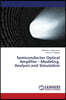 Semiconductor Optical Amplifier - Modeling, Analysis and Simulation