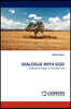 Dialogue with God