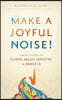 Make a Joyful Noise! A Brief History of Gospel Music Ministry in America