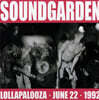 Soundgarden (사운드가든) - Lollapalooza June 22, 1992 [LP]