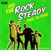 Do The Rock Steady: 1966-1968 [LP]