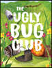 The Ugly Bug Club
