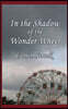 In the Shadow of the Wonder Wheel